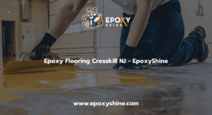 Epoxy Flooring Cresskill NJ - EpoxyShine